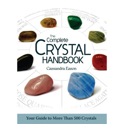 The Complete Crystal Handbook